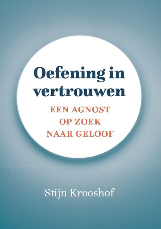 11 april 2024 - Stijn Krooshof - Oefening in vertrouwen