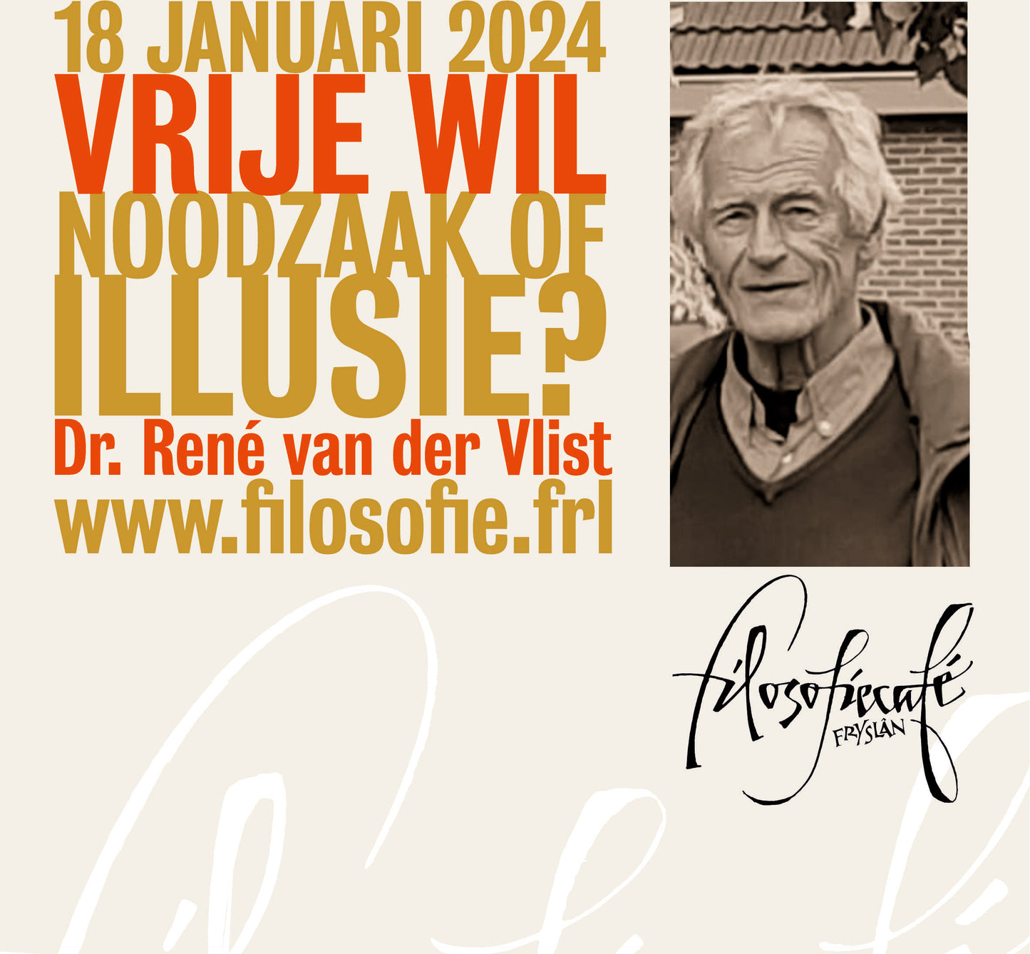 18-1-2024 - René van der Vlist - Vrije wil: Noodzaak of Illusie? - lezing